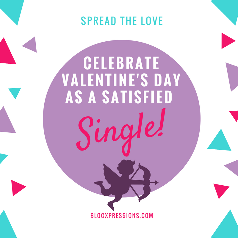Satisfied Single - Valentine's Day